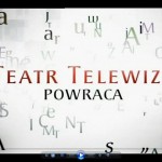 Apolonia w zwiastunie telewizyjnym "Teatru Telewizji" TVP